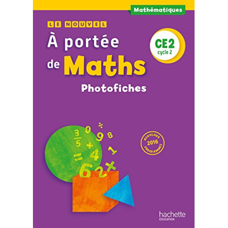 Avis Le nouvel - À portée de maths CE2 - Photofiches - Ed. 2017 Hachette Éducation 1