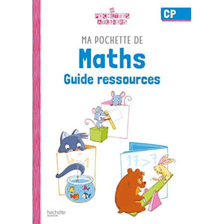 Avis Ma pochette de maths CP - Les Pochettes Ateliers - Guide ressources - Ed. 2021 Hachette Éducation 1