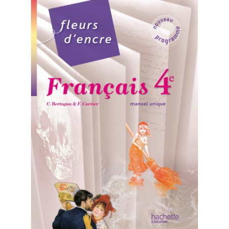 Avis Fleurs d'encre - Français 4e - Livre élève grand format - Edition 2011 Hachette Éducation 1