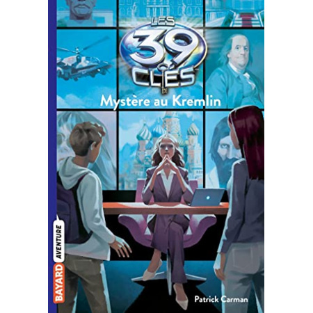 Avis Les 39 clés - Tome 05 - Mystère au Kremlin BAYARD JEUNESSE 1