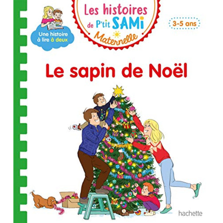 Avis Les histoires de P'tit Sami Maternelle (3-5 ans) : Le sapin de Noël Hachette Éducation 1