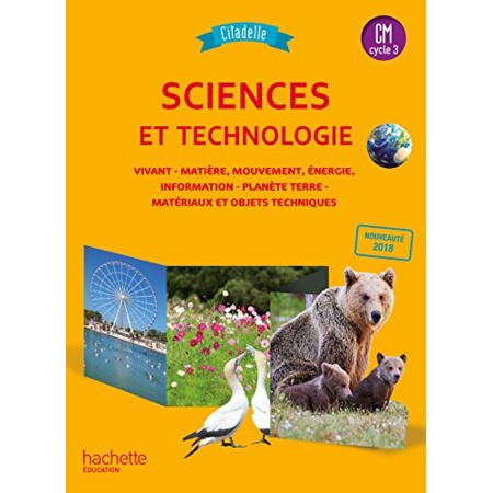 Avis Citadelle Sciences CM - Livre élève - Ed. 2018 Hachette Éducation 1
