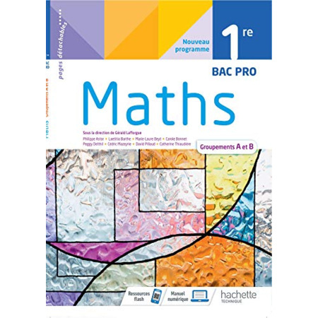 Avis Mathématiques 1ère Bac Pro groupements A et B - cahier de l'élève - Éd. 2021 Hachette Éducation 1