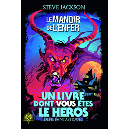 Avis Livre Le Manoir De L'Enfer - Un Livre Dont Vous Etes Le Heros - Defis Fantastiques 8 GALLIMARD JEUNESSE 1