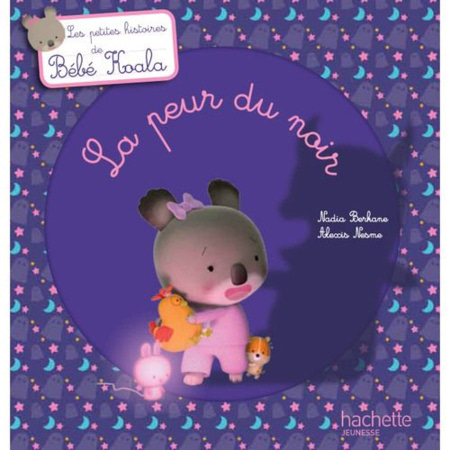 Avis La peur du noir - Bébé Koala HACHETTE JEUNESSE 1