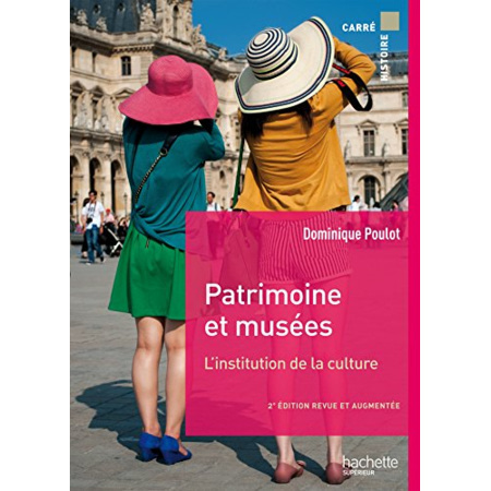 Avis Patrimoine et musées: L'institution de la culture Hachette Éducation 1