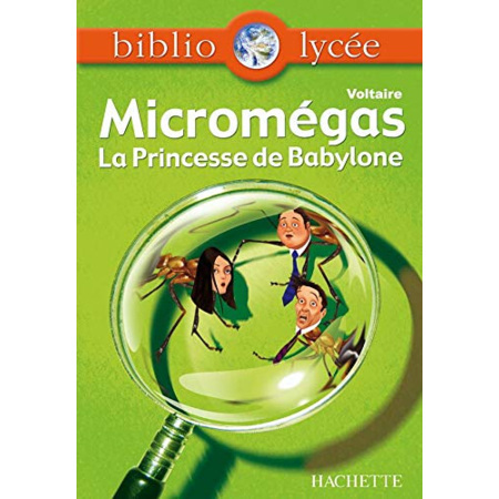 Avis Bibliolycée - Micromegas - Princesse de Babylone, Voltaire Hachette Éducation 1