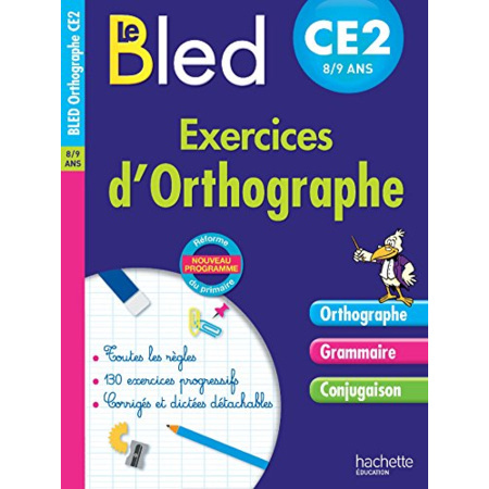 Avis Cahier Bled - Exercices D'Orthographe Ce2 Hachette Éducation 1