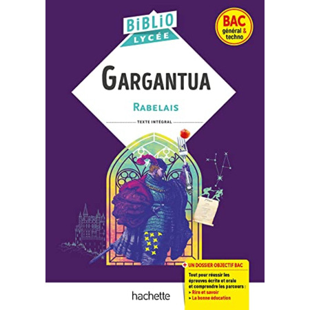 Avis Bibliolycée - Gargantua (Rabelais) - BAC 2024 Hachette Éducation 1