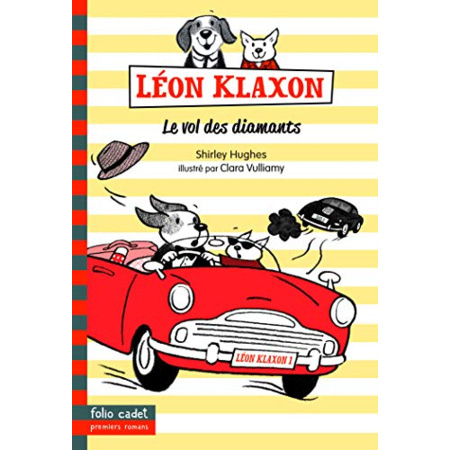 Avis Livre Léon Klaxon - 2. Le Vol Des Diamants - Folio Cadet Premiers Romans - Dès 8 Ans GALLIMARD JEUNESSE 1