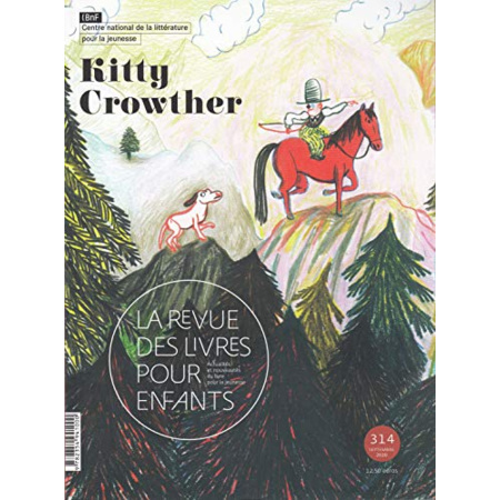 Avis Livre La Revue Des Livres Pour Enfants: Kitty Crowther GALLIMARD JEUNESSE 1