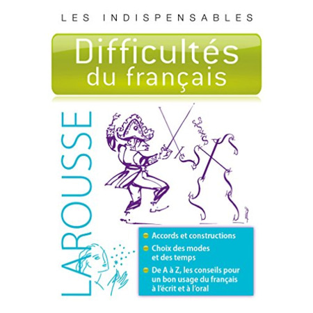 Avis Difficultés du français - Les indispensables Larousse LAROUSSE 1