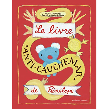 Avis Livre Le Livre Anti-Cauchemar De Penelope GALLIMARD JEUNESSE 1