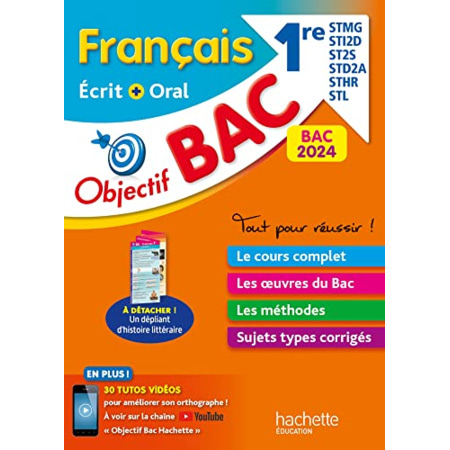 Avis Objectif BAC 2024 - Français écrit et oral 1res STMG - STI2D - ST2S - STL - STD2A - STHR Hachette Éducation 1