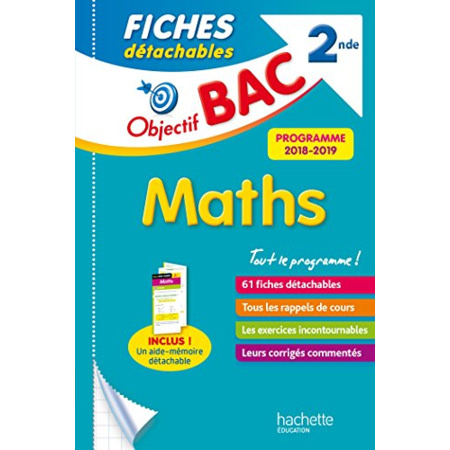 Objectif Bac Fiches détachables Maths 2nde Hachette Éducation ...