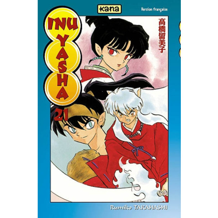 Avis Inu-Yasha - Tome 21 ÉDITIONS KANA 1
