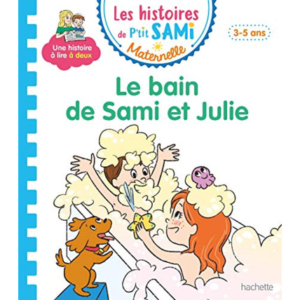 Avis Les histoires de P'tit Sami Maternelle (3-5 ans) : Le bain de Sami et Julie Hachette Éducation 1