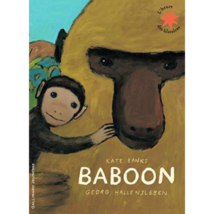 Avis Livre Baboon - L'Heure Des Histoires - De 3 À 6 Ans GALLIMARD JEUNESSE 1