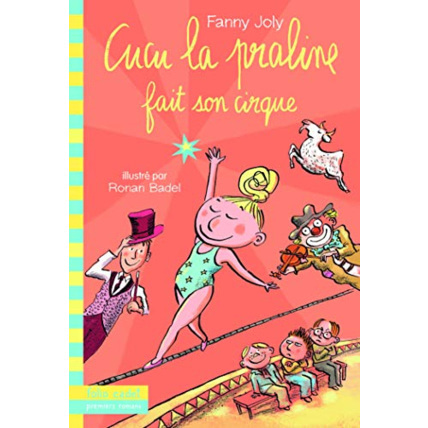 Avis Livre Cucu La Praline 8 - Cucu La Praline Fait Son Cirque GALLIMARD JEUNESSE 1