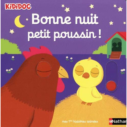 Avis Livre Bonne nuit petit poussin ! - Kididoc NATHAN 1