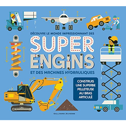 Avis Livre Super Engins GALLIMARD JEUNESSE 1