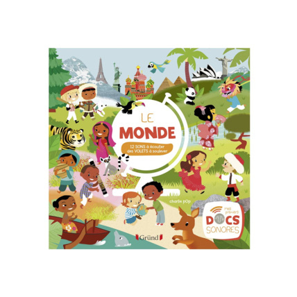 Avis Mes premiers docs sonores - Le monde Gründ 1