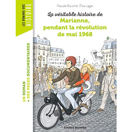 Avis La véritable histoire de Marianne pendant la révolution de mai 1968 BAYARD JEUNESSE 1