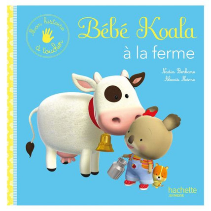 Avis Bébé Koala à la ferme HACHETTE JEUNESSE 1
