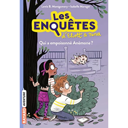 Avis Les enquêtes d'Eliott et Nina - Tome 02 - Qui a empoisonné Anémone ? BAYARD JEUNESSE 1