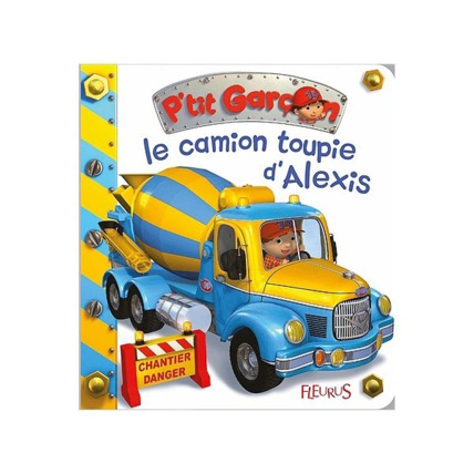 Avis Le camion toupie d'Alexis FLEURUS 1