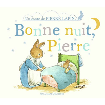 Avis Livre Pierre Lapin : Bonne Nuit, Pierre GALLIMARD JEUNESSE 1