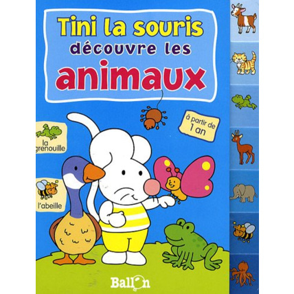 Avis Tini la souris découvre les animaux BALLON 1