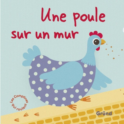 Avis Une poule sur un mur Gründ 1