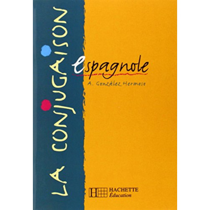 Avis La conjugaison espagnole Hachette Éducation 1