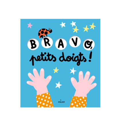 Avis Livre Bravo, petits doigts ! MILAN 1