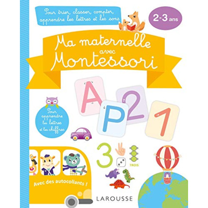 Avis Ma maternelle avec MONTESSORI, 2-3 ans LAROUSSE 1