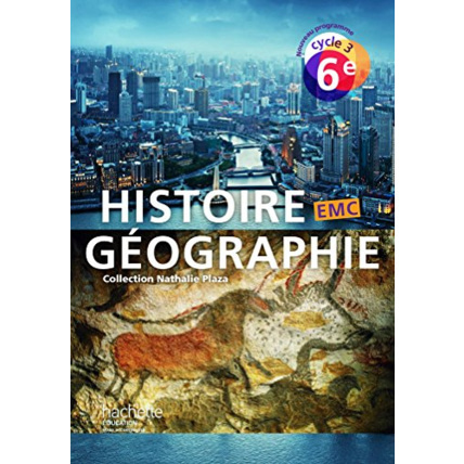 Avis Histoire-Géographie-EMC cycle 3 / 6e - Livre élève - Nouveau programme 2016 Hachette Éducation 1