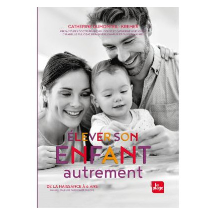 Avis Livre Élever son enfant autrement EDITIONS LA PLAGE 1