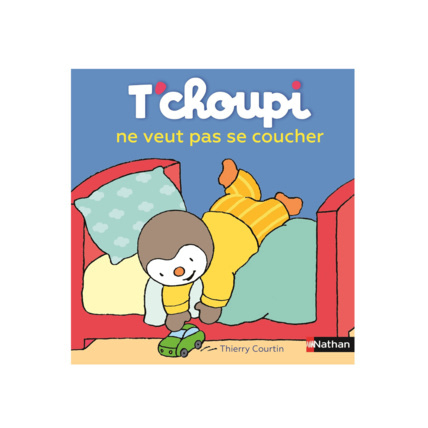 Avis Livre T'choupi ne veut pas se coucher NATHAN 1