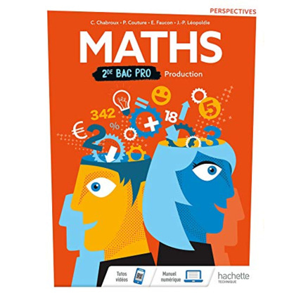 Avis Perspectives Mathématiques 2de Bac Pro Production - Livre élève - Éd. 2019 Hachette Éducation 1