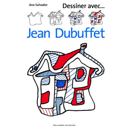 Avis Livre Dessiner Avec ... Jean Dubuffet GALLIMARD JEUNESSE 1