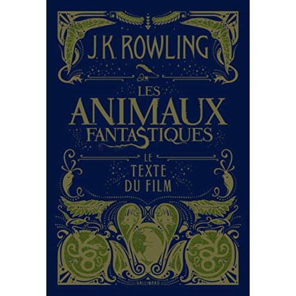 Avis Livre Les Animaux Fantastiques - Le Texte Du Film GALLIMARD JEUNESSE 1