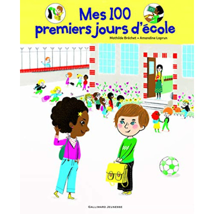 Avis Livre Mes 100 Premiers Jours D'Ecole GALLIMARD JEUNESSE 1