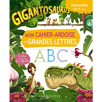 Avis GIGANTOSAURUS Mon cahier ardoise des grandes lettres LAROUSSE 1