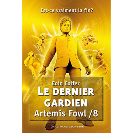 Avis Livre Artemis Fowl, 8 : Le Dernier Gardien GALLIMARD JEUNESSE 1