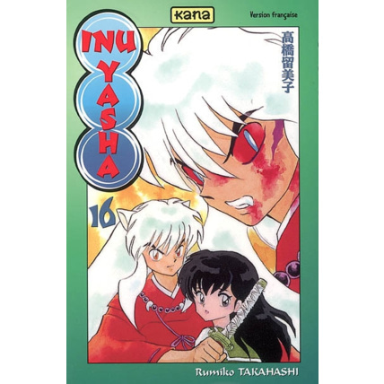 Avis Inu-Yasha - Tome 16 ÉDITIONS KANA 1