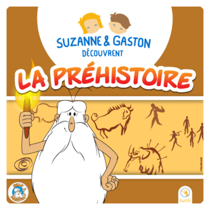 Avis Livre audio enfant - Suzanne et Gaston découvrent la Préhistoire lunii 1