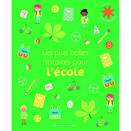 Avis Livre Les Plus Belles Histoires Pour L'École - Le Trésor De L'Heure Des Histoires - De 5 À 8 Ans GALLIMARD JEUNESSE 1