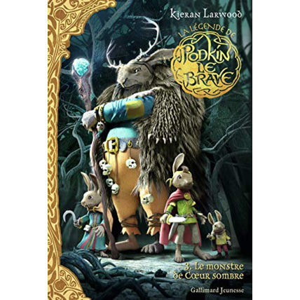 Avis Livre La Legende De Podkin Le Brave T3 GALLIMARD JEUNESSE 1
