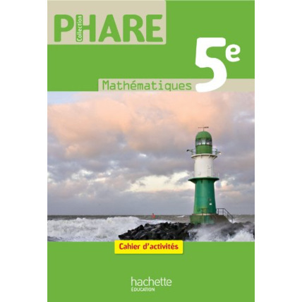 Avis Phare Mathématiques 5e - Cahier d'activités - Edition 2010 Hachette Éducation 1